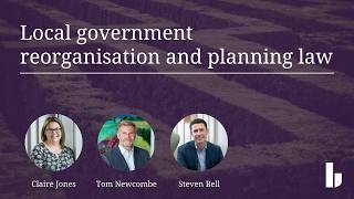 Public Sector Series | LGR and planning law