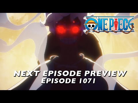 One Piece - Episode 1071 Preview: Luffy's Peak - Attained! Gear Five