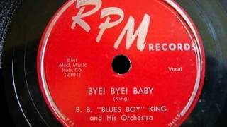 B B  King - Bye! Bye! Baby