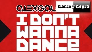 Alex Gaudino Feat. Taboo - I Don&#39;t Wanna Dance