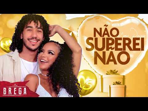 BANDA SENTIMENTOS - NÃO SUPEREI NÃO - Feat. MC REIZIN ( BREGA ROMÂNTICO 2021 )