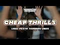 LAGU PESTA VIRAL CHEAP THRILLS Bangalos Rmxr 2025