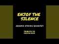 Enjoy the Silence