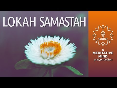 Meditation Mantra for Peace | Lokah Samatah Sukhino Bhavantu | Mantra Chanting Meditation