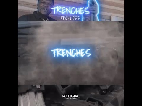 S4L Reckless - Trenches