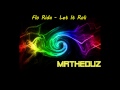 Flo Rida - Let It Roll (+lyrics) 