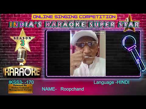 roopchand -INDIA KI SINGING STAR session-3 -  an online singing competition,