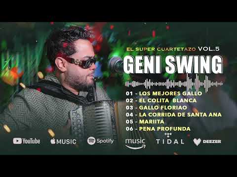 Geni Swing ‘’El Super Cuartetazo’’ En Vivo, Vol. 5