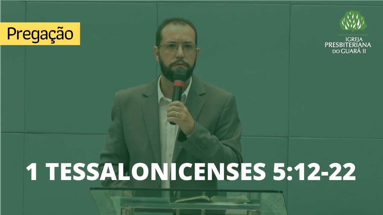 1 Tessalonicenses 5:12-22