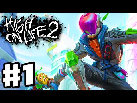 High on Life 2 - Gameplay Walkthrough Part 1 - I Broke the Bounty Hunter Code