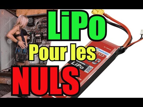 Batterie LiPo pour les Nuls/Explication/Utilisation