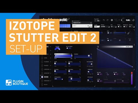 Stutter Edit 2 by iZotope |  Ableton Live Setup Guide