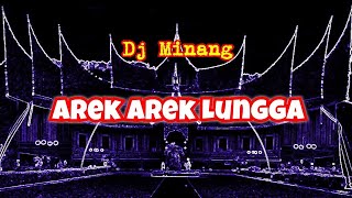 Download lagu Dj Arek Arek Lungga Remix - Lagu Minang Dj Minang mp3