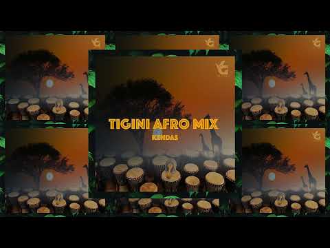 Tigini Afro Mix - 2021