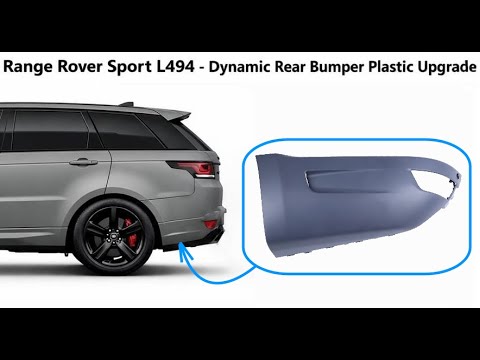 Upgrading rear bumper plastics to Supercharged Dynamic" spec Range Rover Sport L494