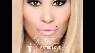 Keke Wyatt - If I Had You ( NEW RNB SONG APRIL 2016 )