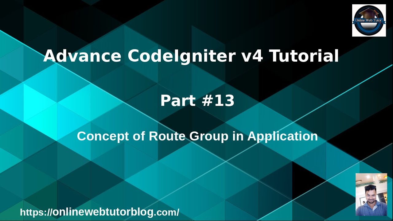 Advance CodeIgniter 4 Framework Tutorials #13 Concept of Route Group in CodeIgniter 4 Tutorial
