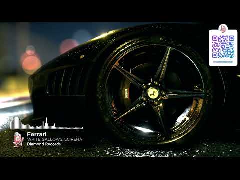 WHITE GALLOWS, SCIRENA - Ferrari  | Remix |