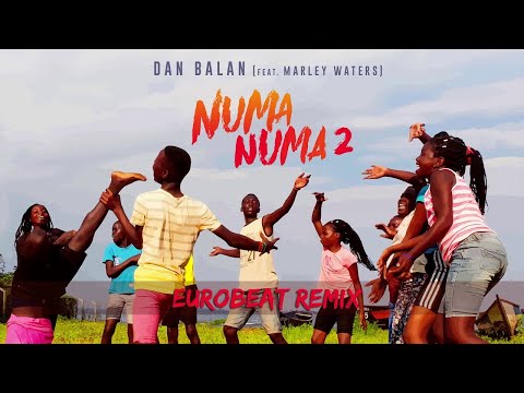 Dan Balan - Numa Numa 2 (feat. Marley Waters) | Eurobeat Remix