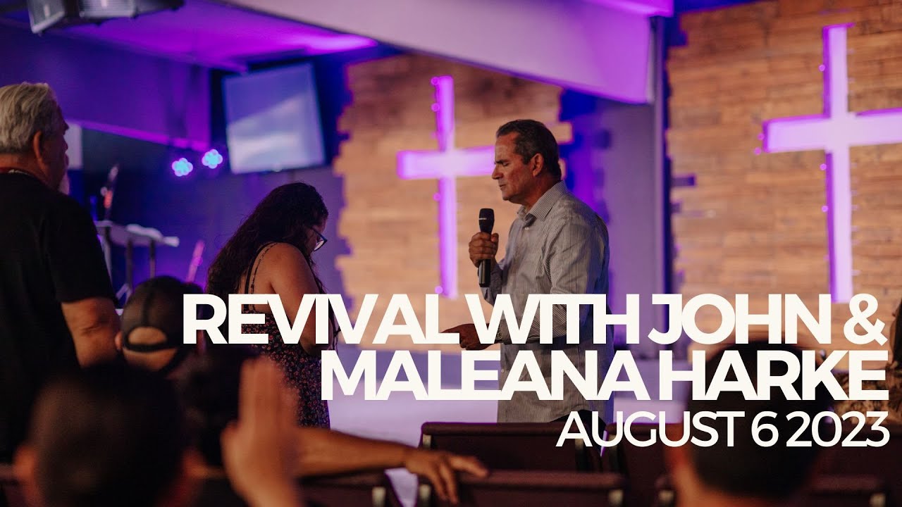 Revival w/John & Meleana Harke pt. 2