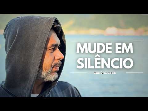GROW IN SILENCE: how to change your life in 6 months