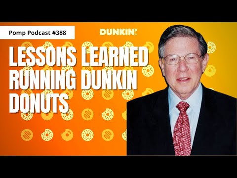 Pomp Podcast #388: Robert Rosenberg on Lessons Learned Running Dunkin Donuts