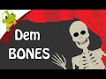 Dem Bones Skeleton Dance Dry Dancing Bones | Popular Nursery Rhyme