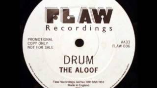 The Aloof - Drum