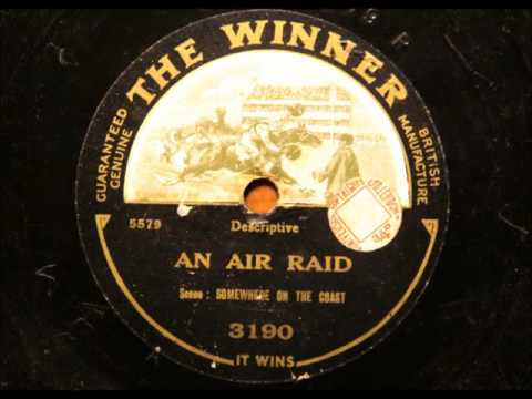 "An air raid" - First World War descriptive sketch