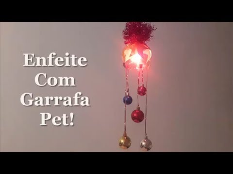 Enfeite de Natal com Garrafa Pet - DIY - Artesanato com Pet!