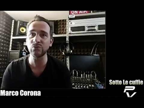 Marco Corona a Sotto Le Cuffie by Frankydj Marzo 2021
