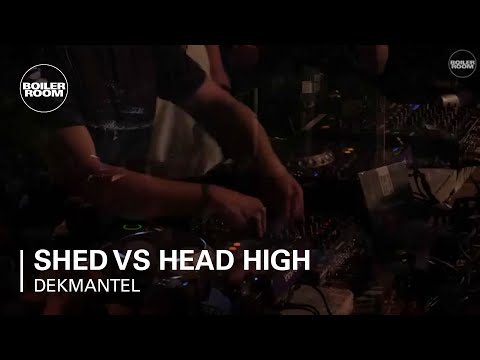 Shed vs Head High Boiler Room x Dekmantel Festival DJ Set