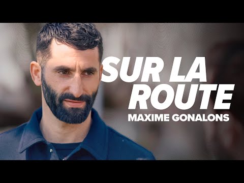 Sur La Route avec Maxime Gonalons