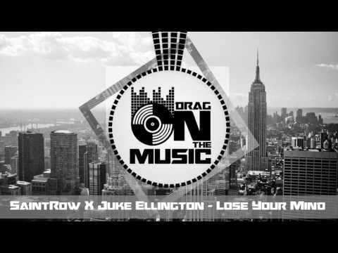 【Trap】SaintRow X Juke Ellington Feat. Jayah - Lose Your Mind
