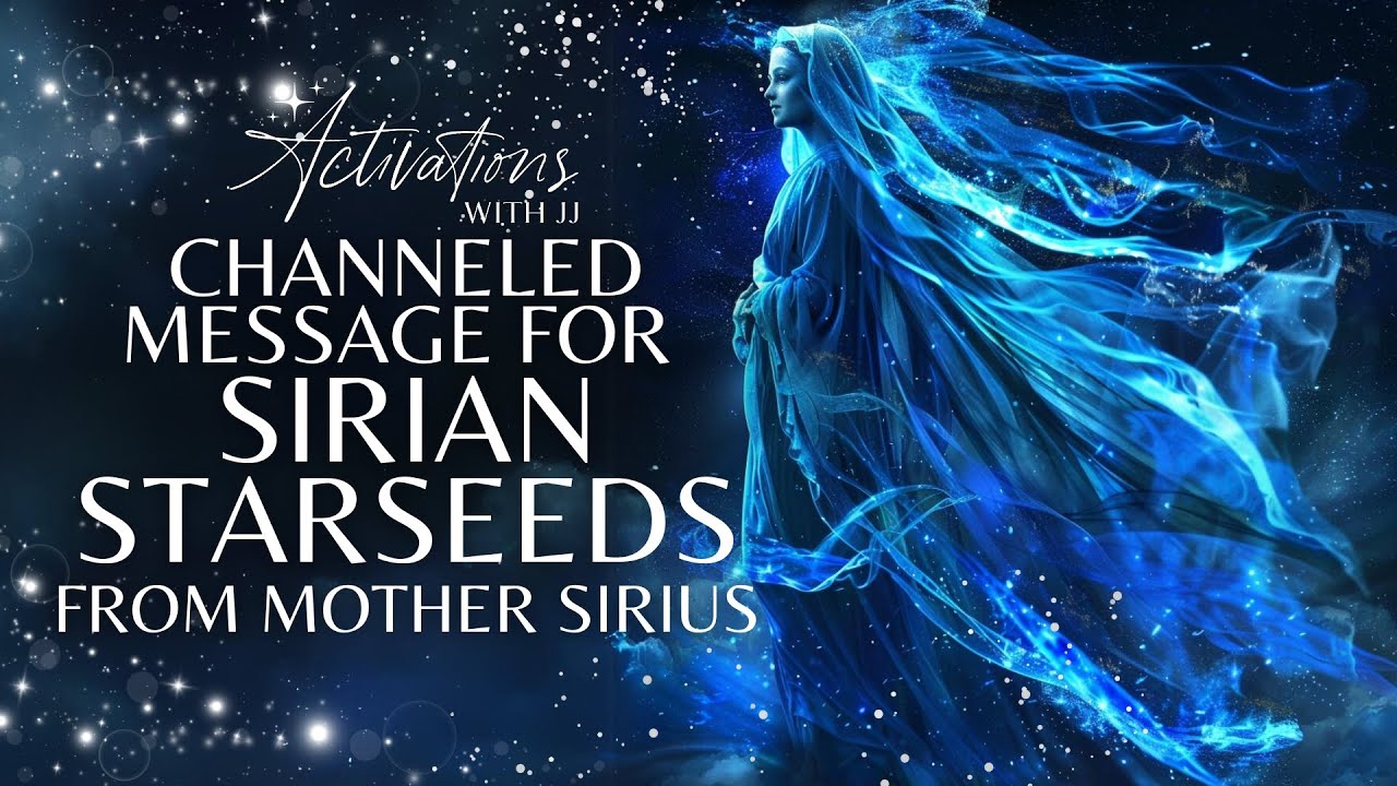 Channeled Message For Sirian Starseeds From Mother Sirius