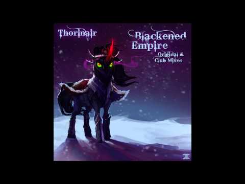 Thorinair - Blackened Empire (Original Mix)