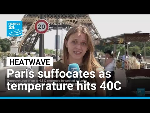Paris suffocates as deadly heatwave takes hold of the country