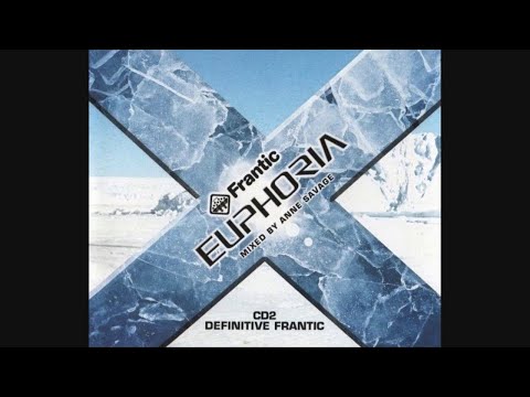 Frantic Euphoria   CD2 Definitive Frantic Mixed By Anne Savage