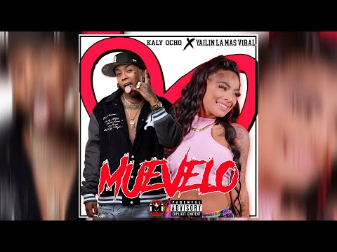 Yailin La Mas Viral x Kaly Ocho - Muevelo | Video Oficial |
