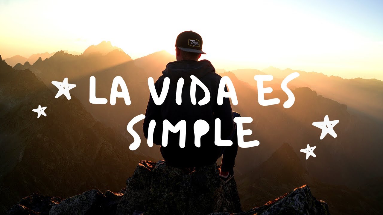 La vida es simple, pero nosotros la complicamos