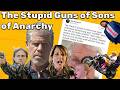 The Stupid Guns of Sons of Anarchy 
