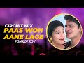 Paas Woh Aane Laga Remix Circuit Music Ponkoj Roy Hindi Old Is Gold Tik Tok 2023