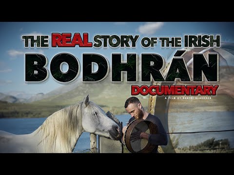 The REAL Story of the Irish Bodhrán - DOCUMENTARY