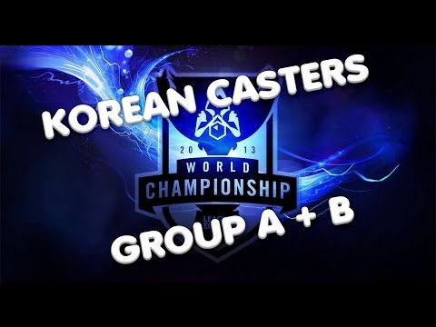 WORLDS KOREAN CASTERS (GROUP A + B)
