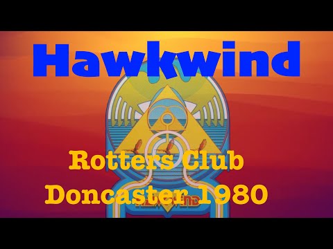 Hawkwind - Rotters Club, Doncaster, 1980