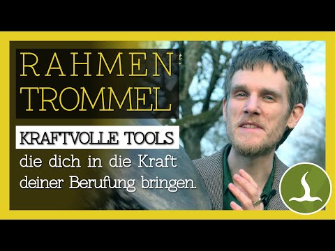 Die RAHMENTROMMEL - Berührende Vorstellung dieses kraftvollen Tools