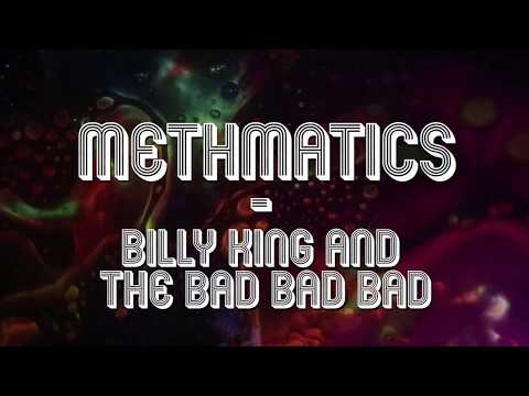 Billy King & the Bad Bad Bad- Mæthmatics (Official Video)