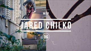 Jared Chilko - DIG X WTP