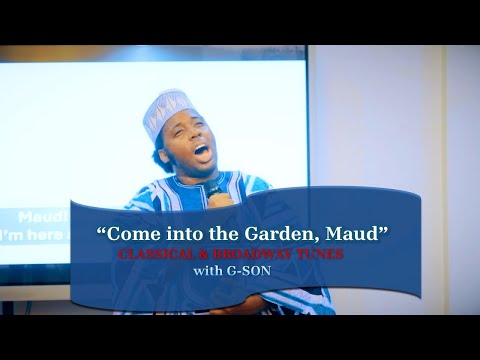 Tenor Singer performing "Come into the Garden, Maud!" by Michael W. Balfe
