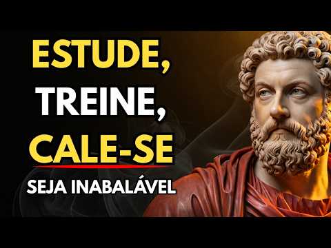 ESTUDE, TREINE, CALE-SE: VIRE IRRECONHECÍVEL EM 30 DIAS | Estoicismo